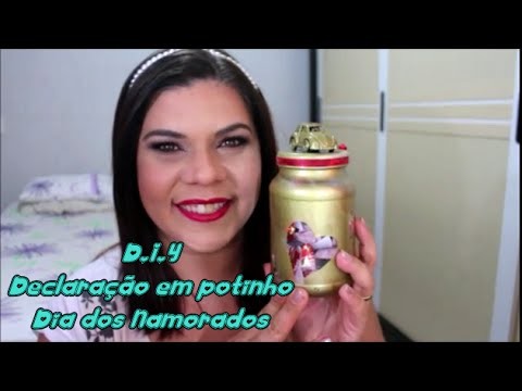 DIY NAMORADOS- DECLARAÇÃO DE AMOR EM POTINHO
