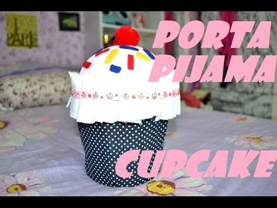DIY Porta pijama cupcake (faça você mesma)