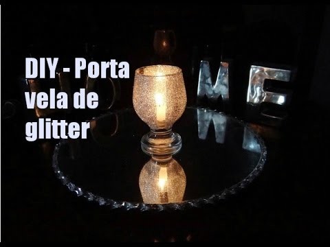 DIY Porta vela glitter