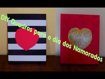 DIY- Quadros para o dia dos Namorados.