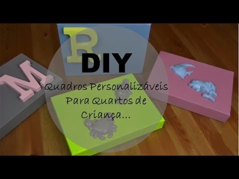DIY: Quadros Personalizáveis para Quartos de Crianças
