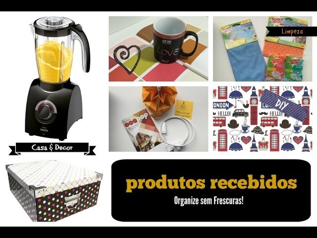 Produtos recebidos- organização, decor, limpeza e DIY | Organize sem Frescuras!