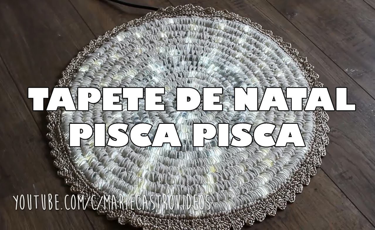 TAPETE DE NATAL PISCA PISCA - CROCHÊ | MARIE CASTRO