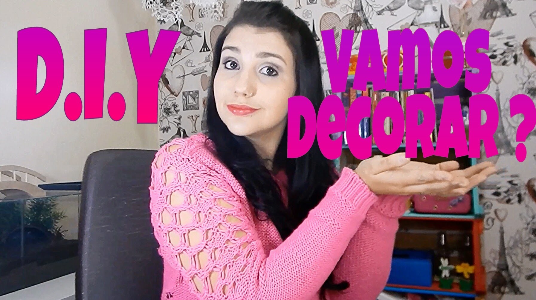 D.I.Y.  Vamos Decorar?