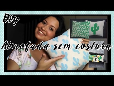 DIY : Almofada sem costura