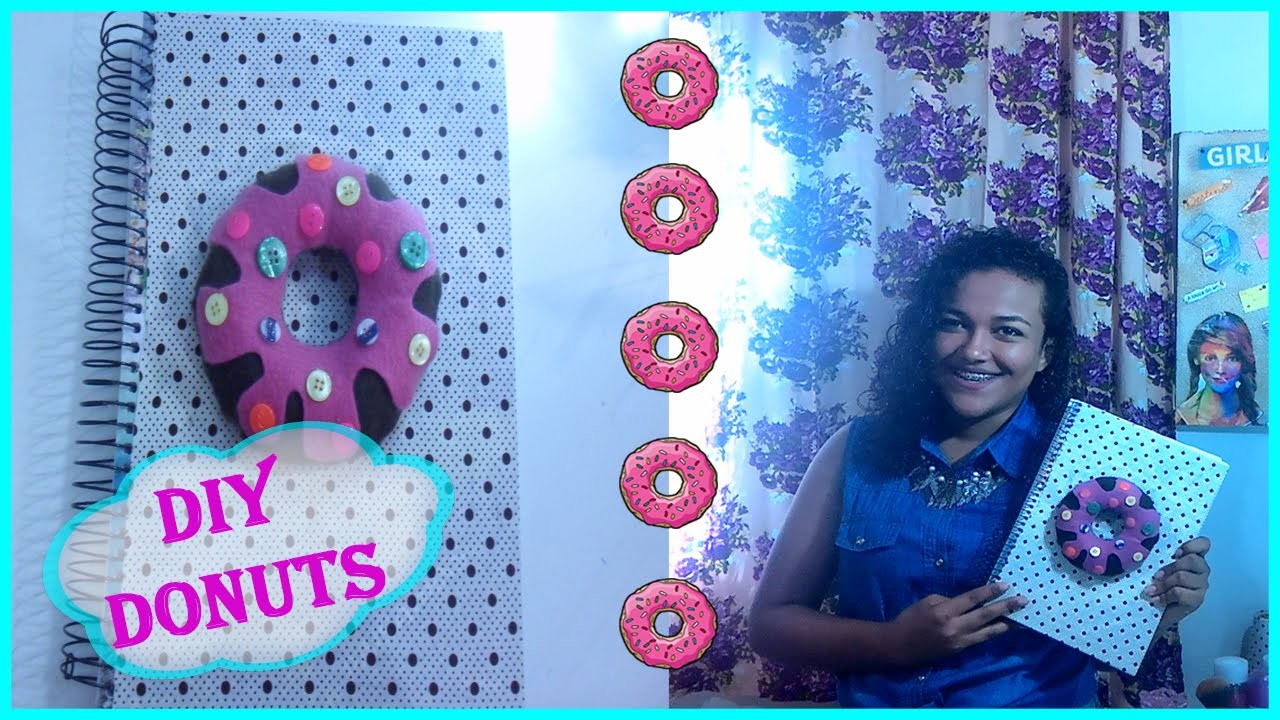 DIY caderno de donuts | Especial volta as aulas