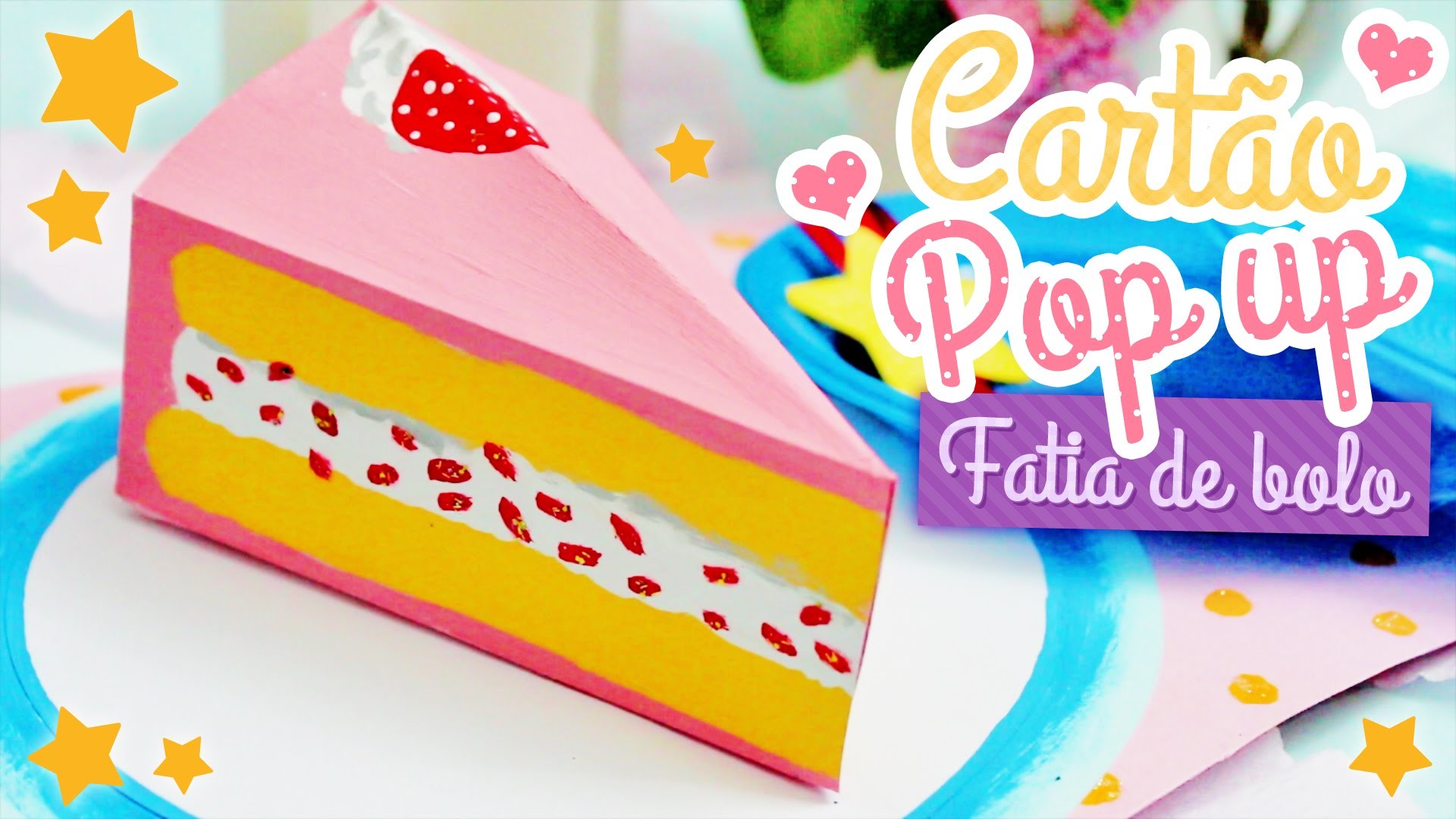 DIY: Cartão Pop up Bolo | Cake Pop up Card