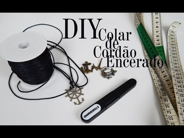 DIY | Como fazer um colar de cordão encerado com pingentes