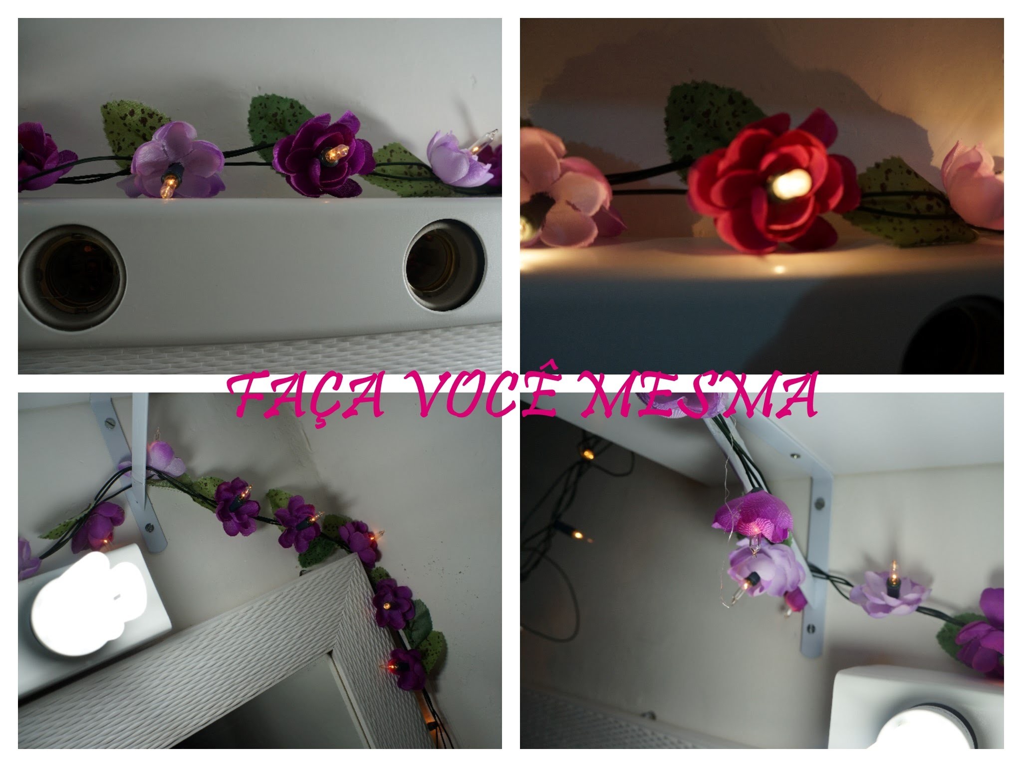 DIY DECORAÇÃO FAÇA VOCÊ MESMA PISCA PISCA DE FLORES