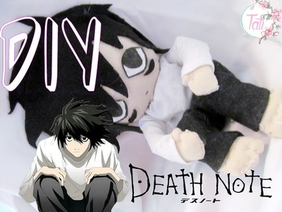 DIY GEEK ~Aprenda a fazer o L  de Death Note de pelúcia ♥