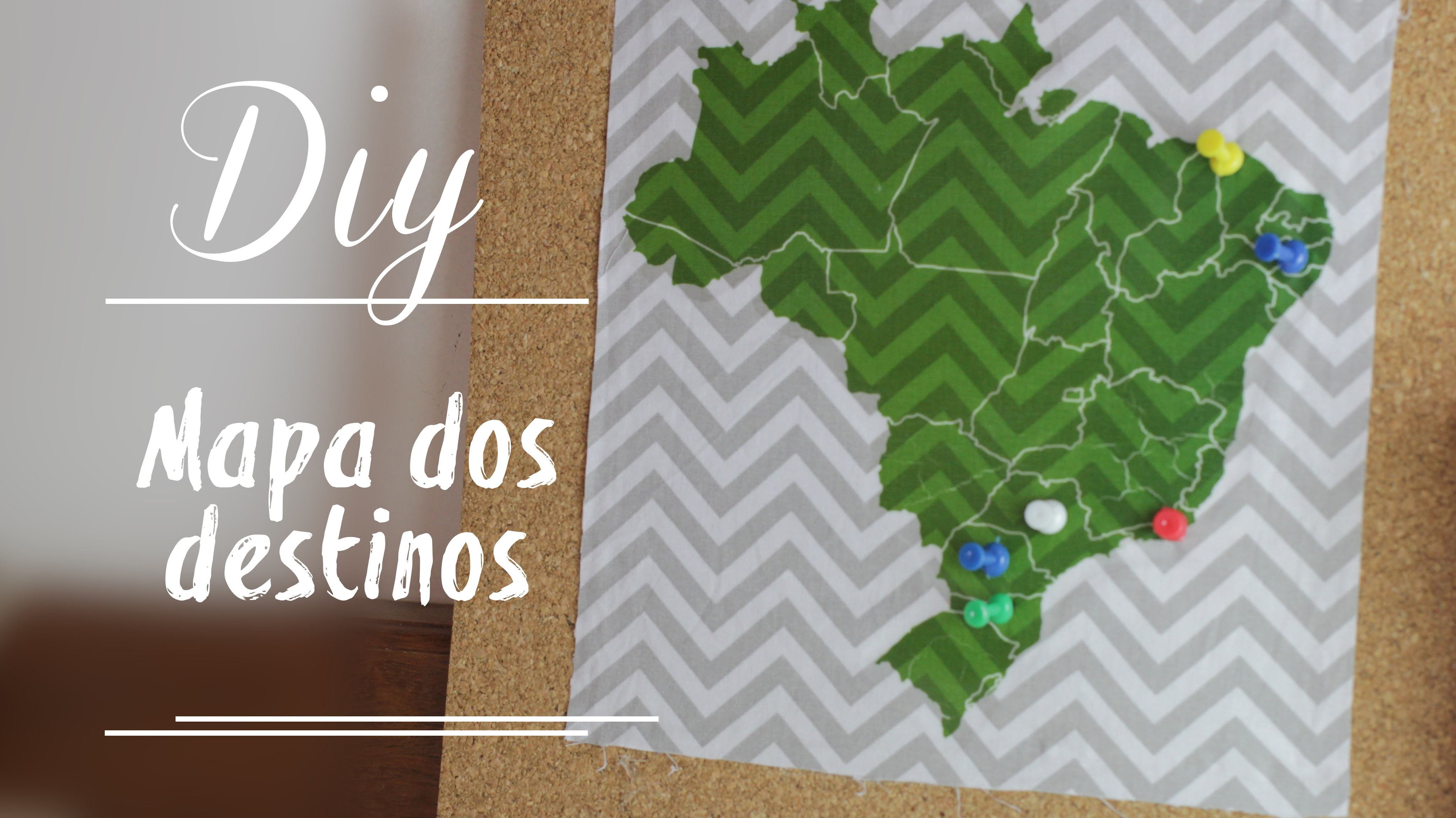 DIY | Mapa dos destinos