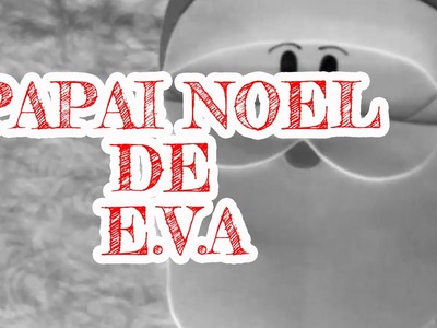 DIY: Papai noel de E V A