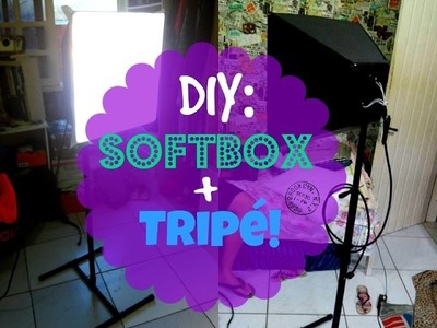 DIY: SoftBox + Tripé! (Iluminação)