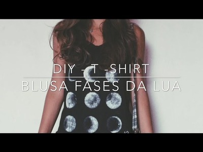 DIY - t-shirt moon. blusa fases da luas faça você mesma
