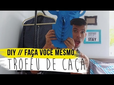 DIY: Troféu de caça (Cabeça de cervo)