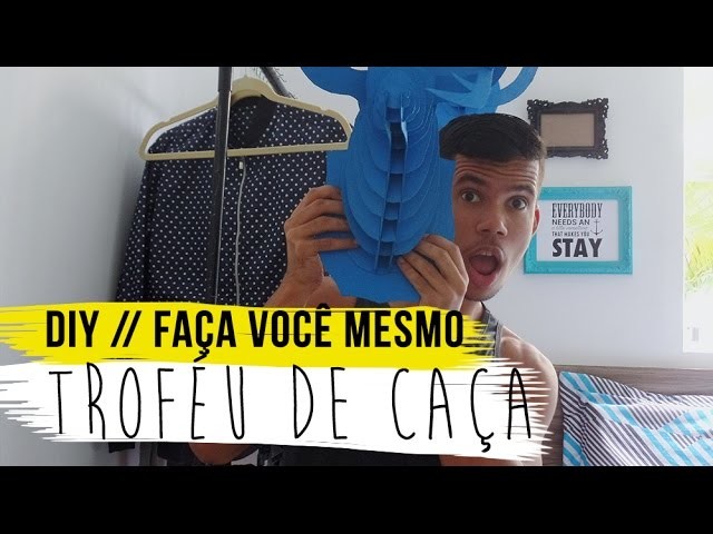 DIY: Troféu de caça (Cabeça de cervo)