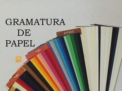 Gramatura de Papel - Tutoriais, Dicas & DIY - Estúdio Brigit
