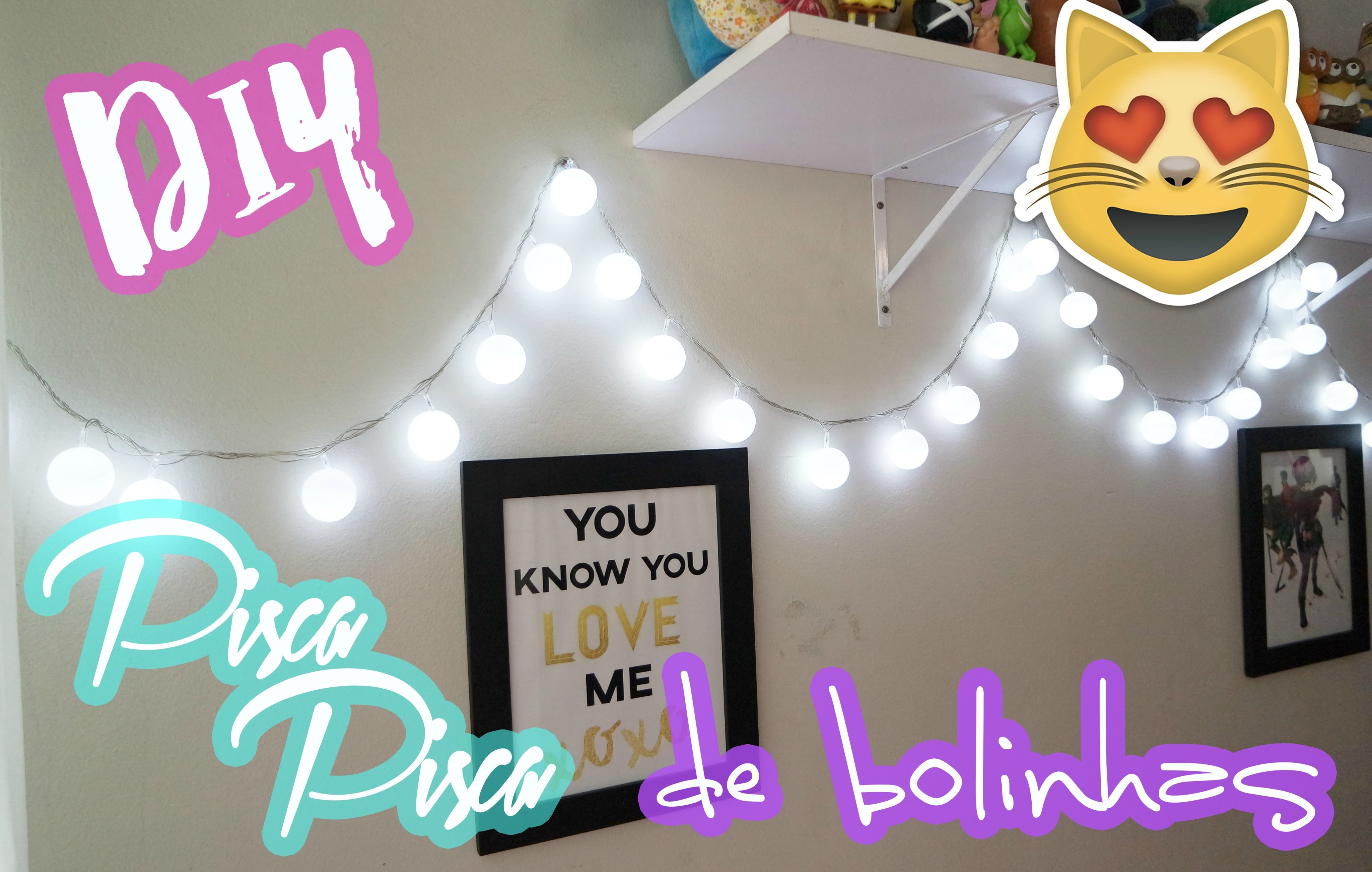 Home Decor: DIY - Luzes de Bolinhas | TUTORIAL