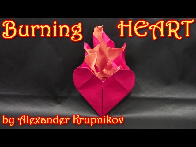 Origami Burning Heart  by Alexander Krupnikov -  Yakomoga Origami tutorial