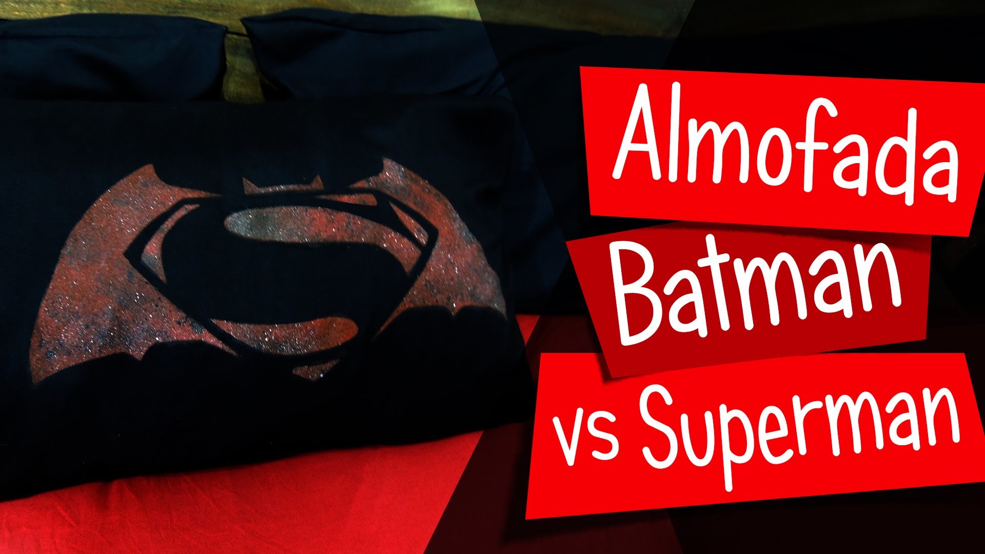 Almofada estampada - Batman vs Superman - DIY
