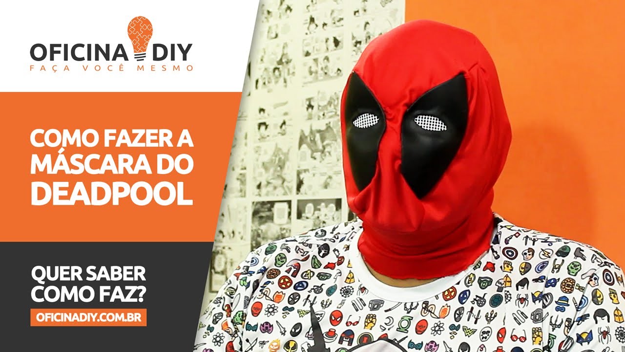 Como Fazer a Máscara do Deadpool | Oficina DIY #28