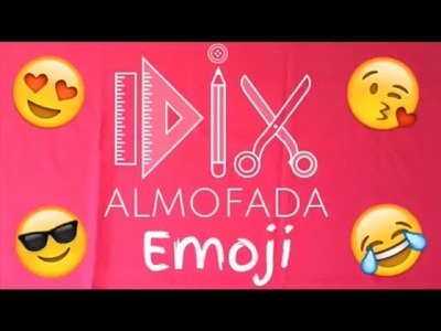 DIY: Almofada Emoji