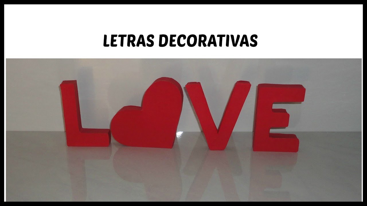 DIY COMO FAZER LETRAS DECORATIVAS GASTANDO POUCO