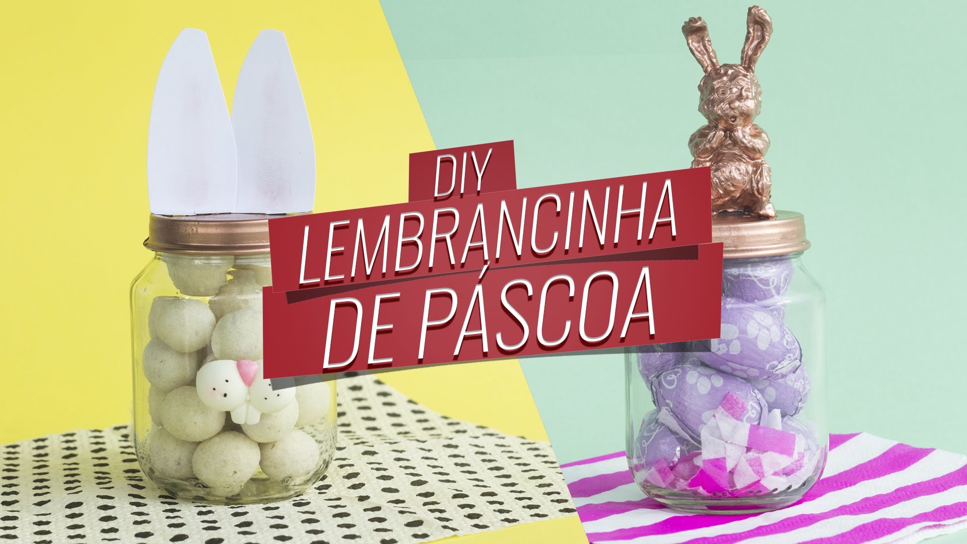 DIY: Lembrancinha de Páscoa com Mini Ovos de Chocolate| Drops das Dez
