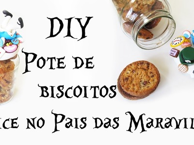 DIY: Pote de Biscoitos Alice no País das Maravilhas (Cookie Jar Alice in Wonderland Tutorial)
