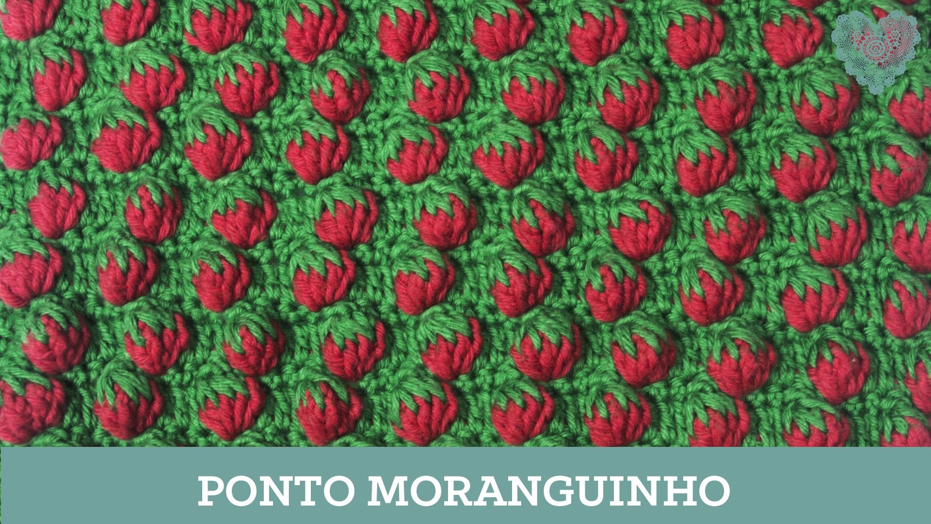 Criações em Crochê: Ponto Moranguinho | Luciana Ponzo