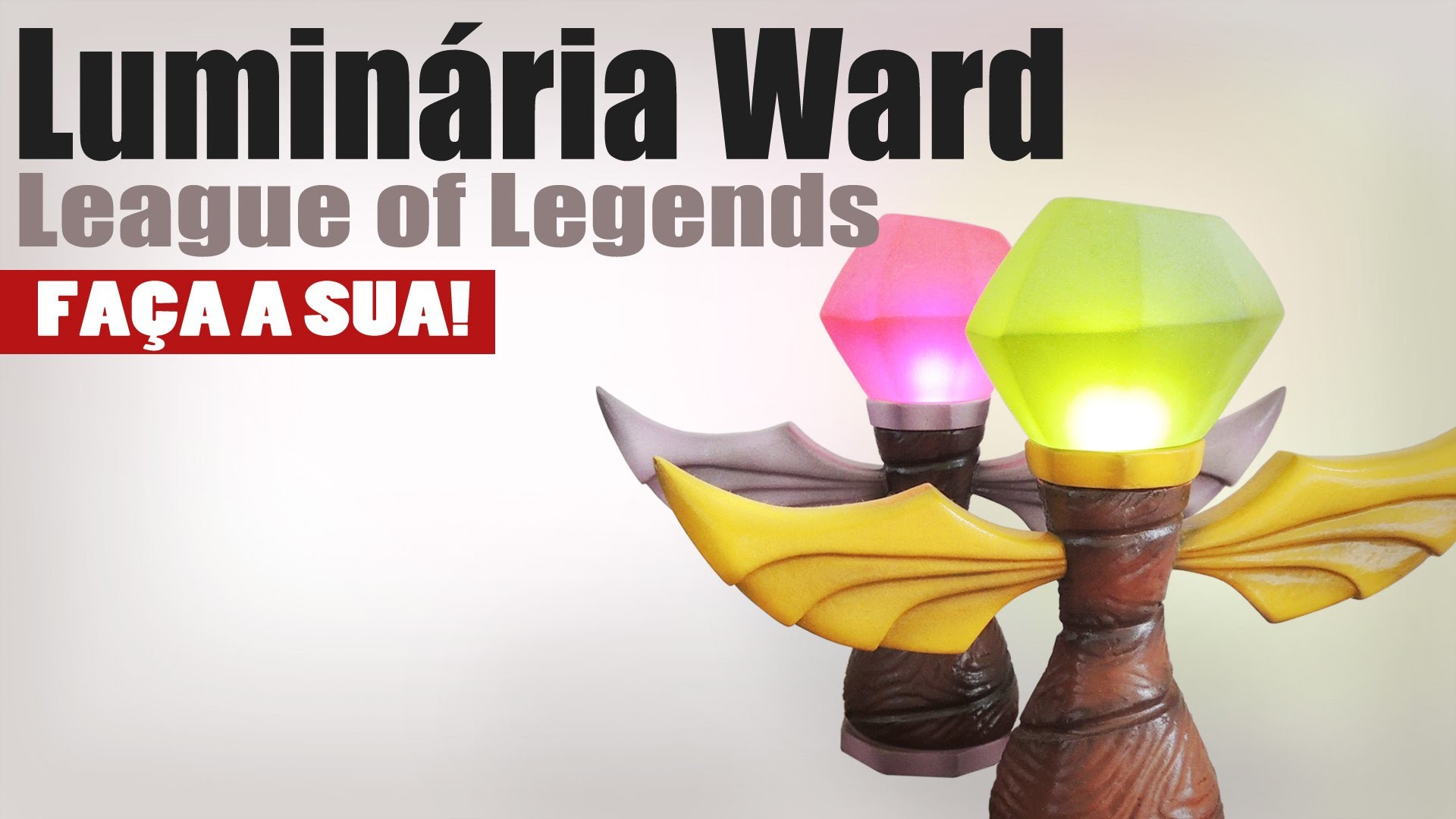 League of Legends Ward (Luminária) - Como fazer a sua!