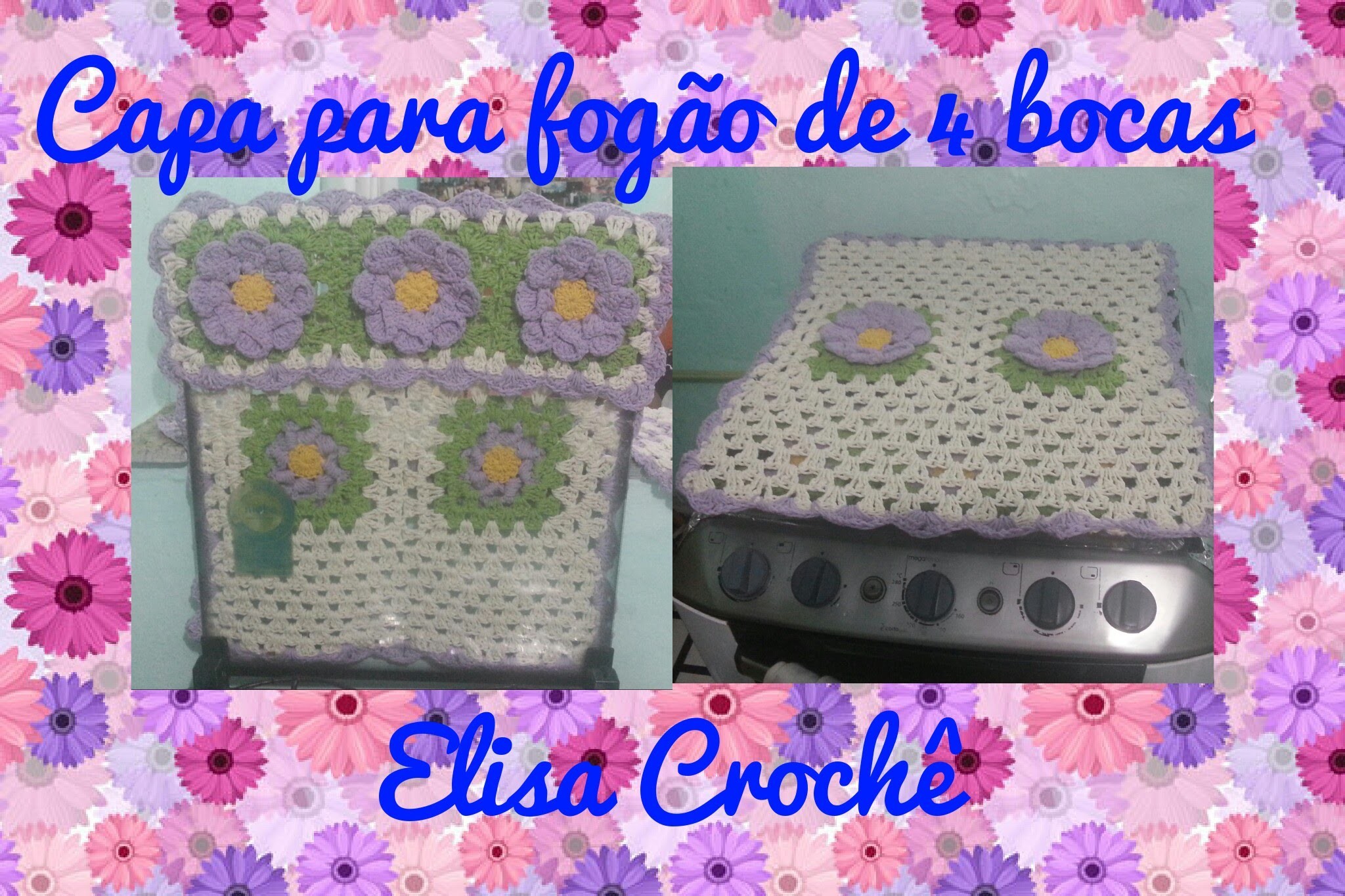 Capa do fogão de 4 bocas em crochê ( 1 parte)# Elisa Crochê