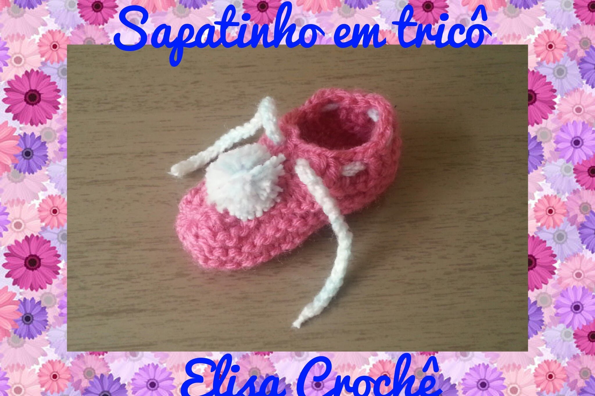 Sapatinho de tricô super fácil e simples # Elisa Crochê