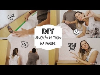 DIY: Aplicação de tecido na parede - Rápido e fácil (fundo para vídeo)