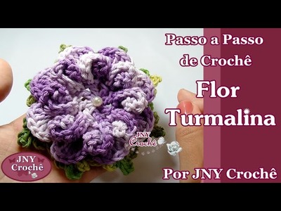 Passo a Passo de Crochê Flor Turmalina por JNY Crochê