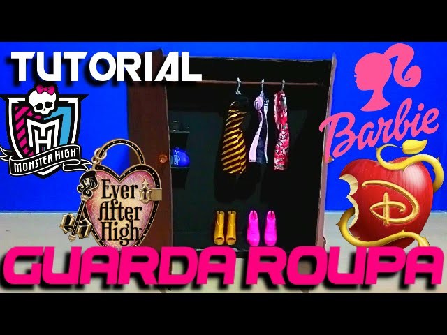 TUTORIAL - Guarda Roupa para Bonecas! Descendentes, Ever After High, Monster High, Barbie Peter toys