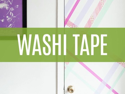 5 Formas de Usar Washi Tape na Decoração