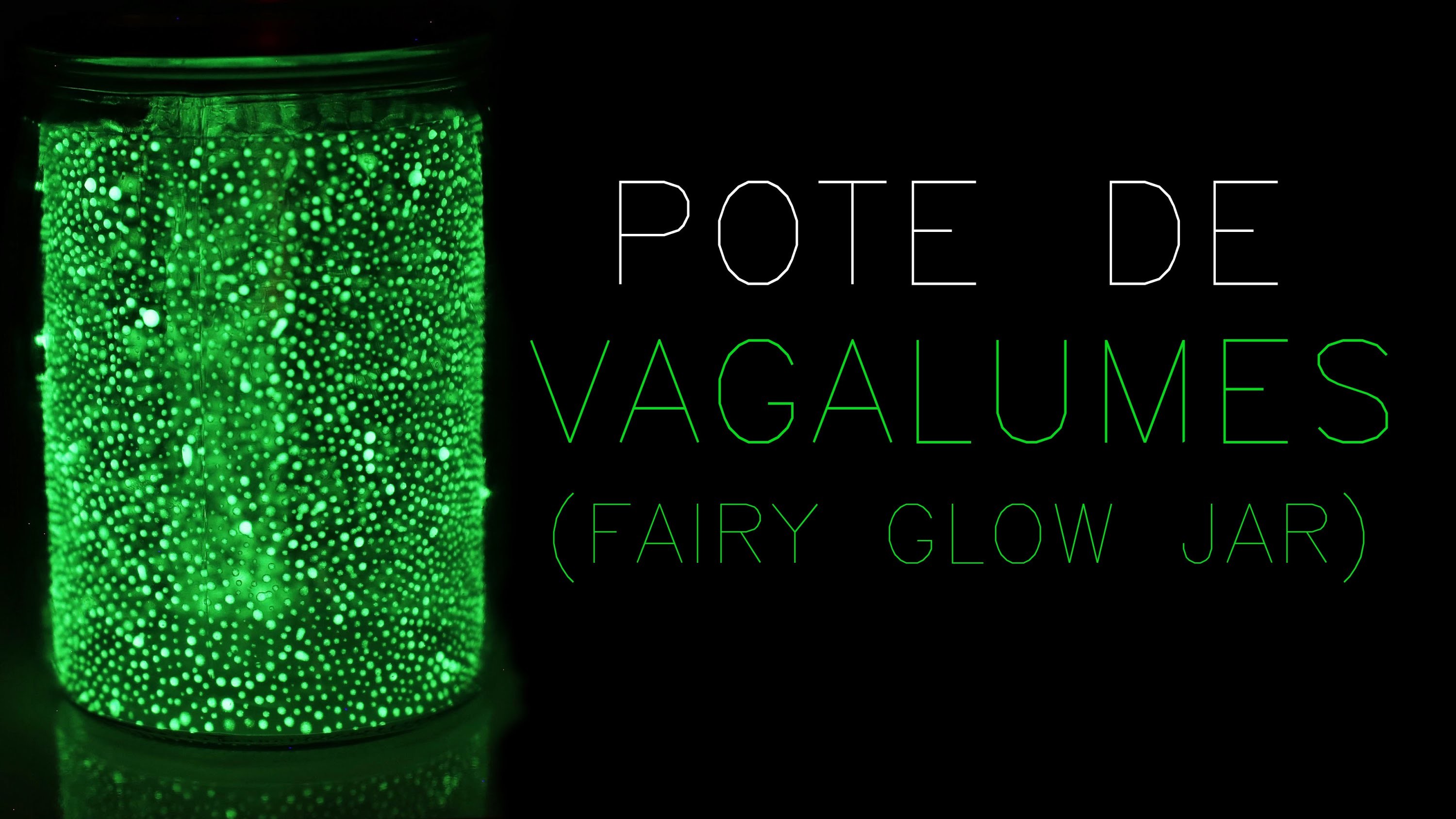 ✂ DIY: Pote De Vagalumes (Fairy Glow Jar) |10|