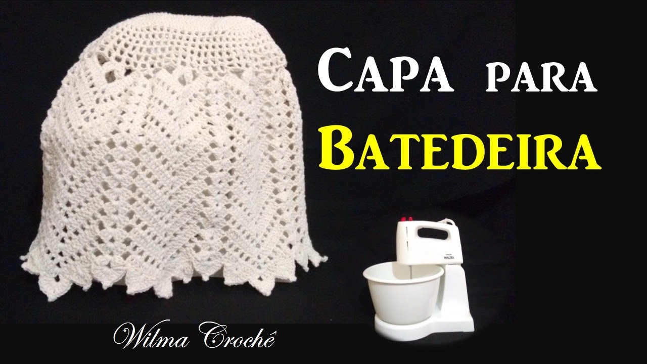 Capa de Crochê para Batedeira por Wilma Crochê