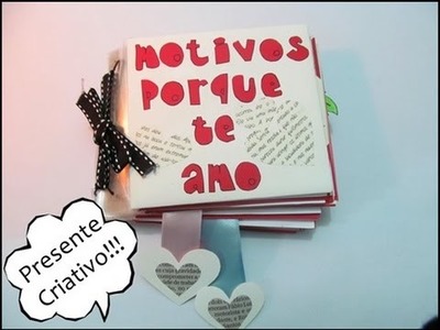 Presente Criativo - Motivos porque Te Amo