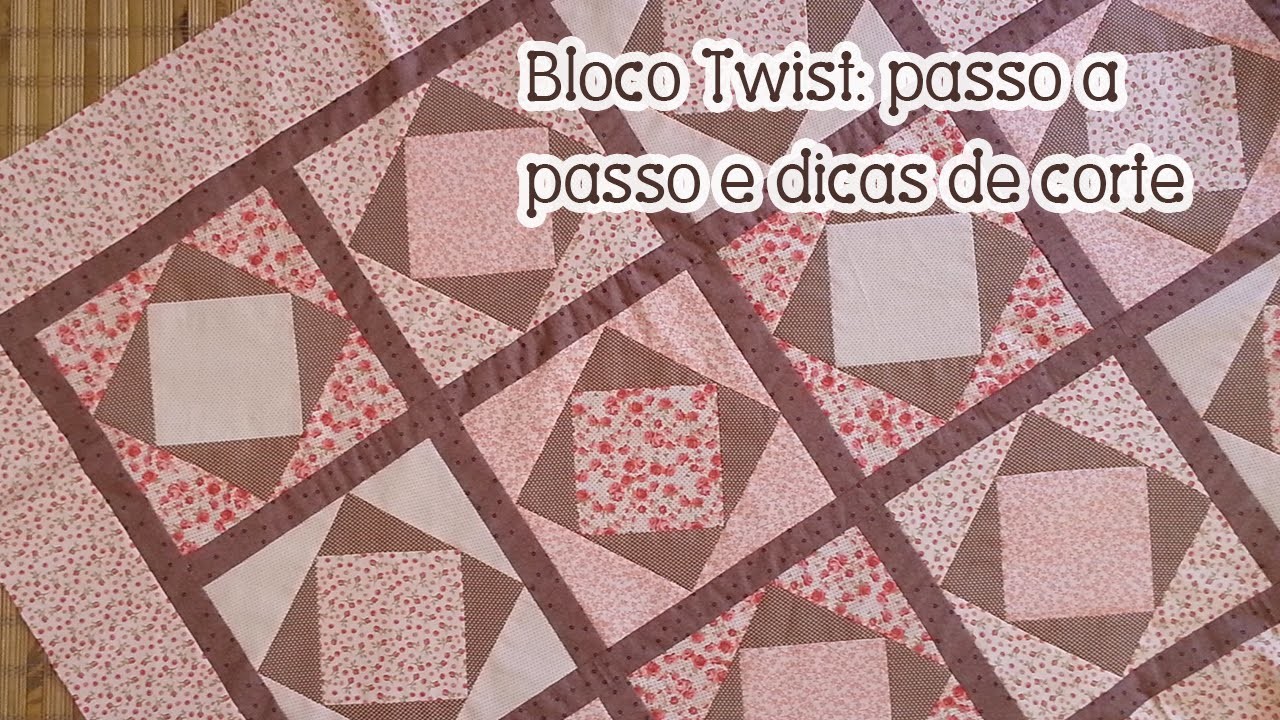 Patchwork Ao Vivo #52: como aproveitar seus tecidos + manta com bloco Twist