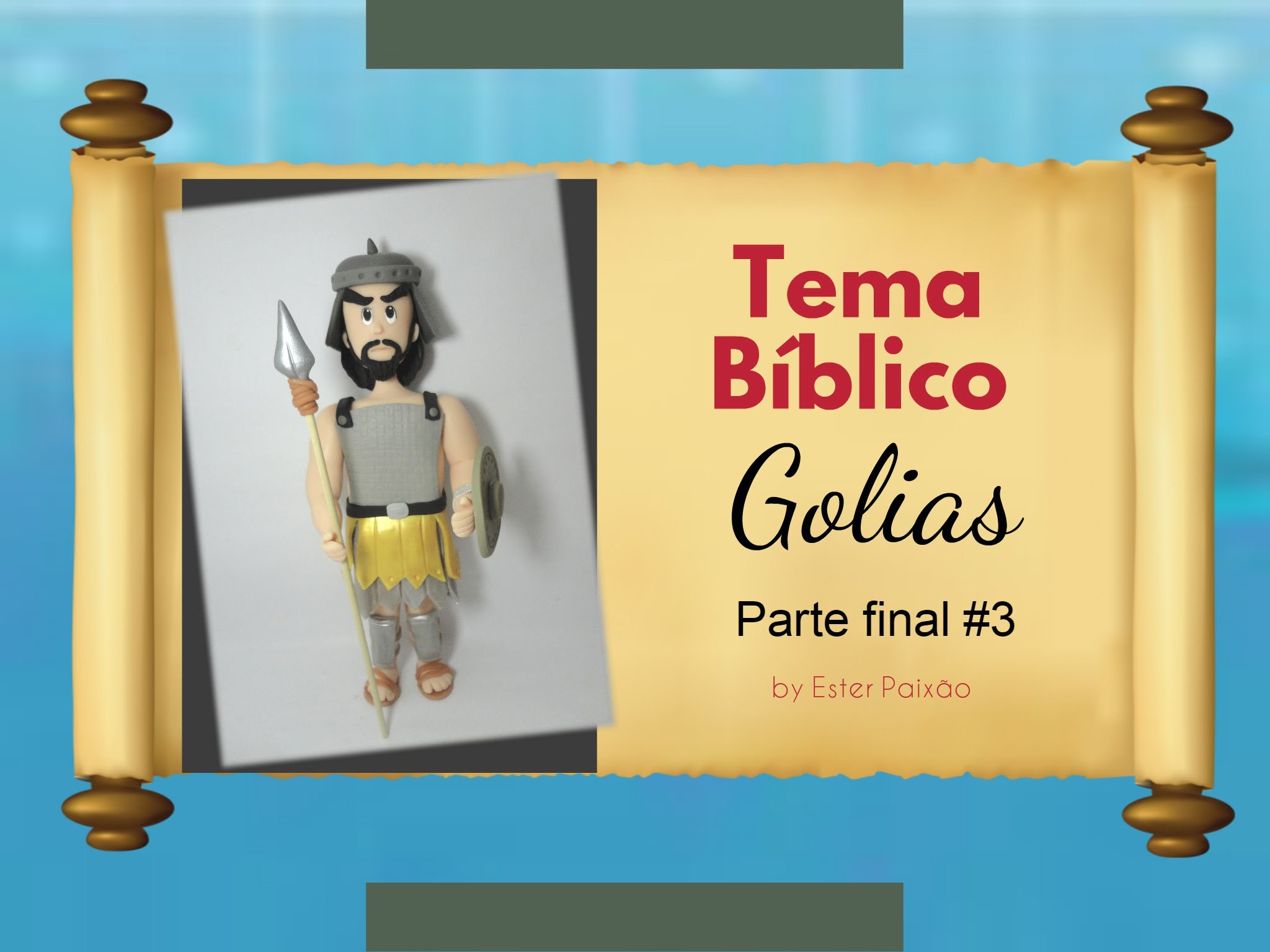 Tema Bíblico - Golias Parte #3 (Final)