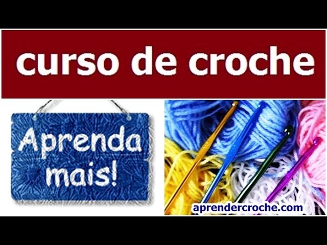 CURSO DE CROCHE GRATIS PARA INCIANTES INTRODUÇÃO PARTE 2.3
