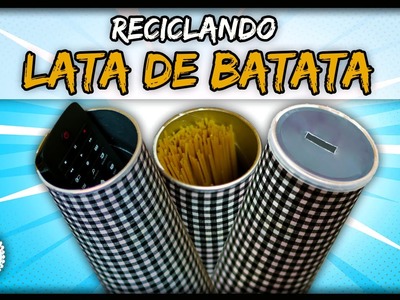 DIYminuto: Decorando com Lata de Batata - 3 Ideias