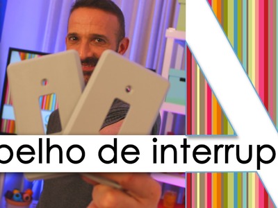 "ESPELHO DE INTERRUPTOR: MUDE, INOVE, TRANSFORME. "