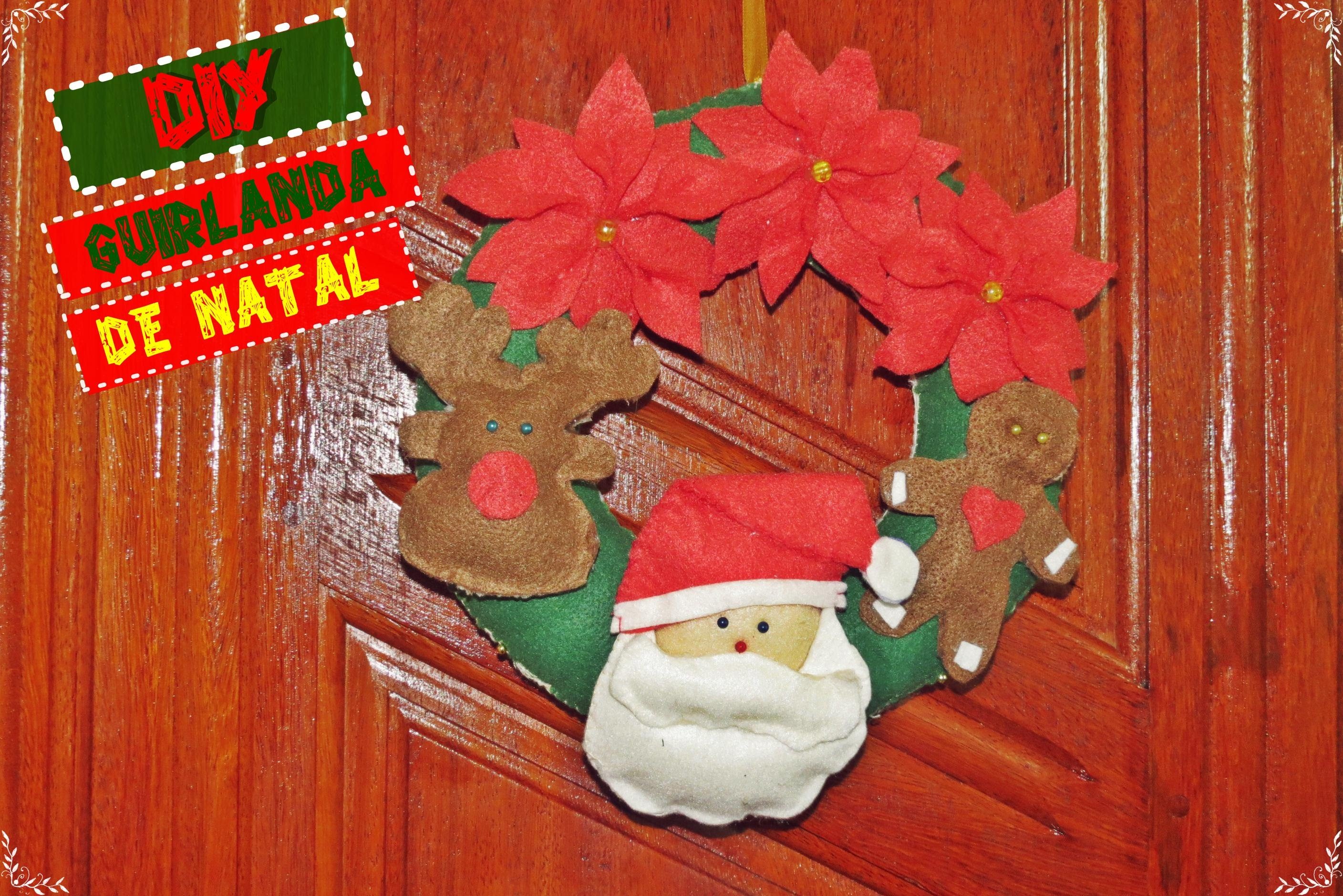 Especial de Natal- Diy Guirlanda de Natal feita a mão super fácil | Andreza Farias