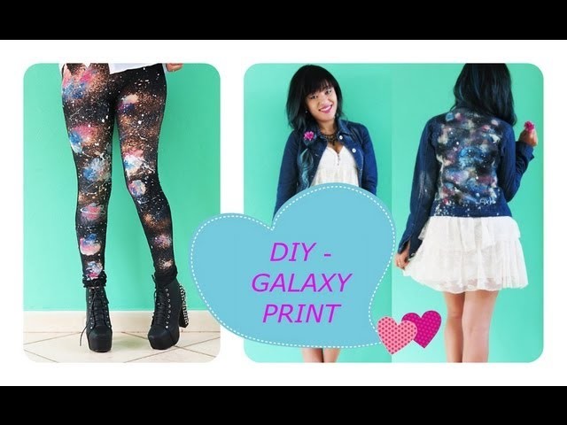 DIY Galaxy Print - Looks
