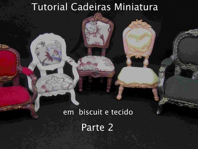 Cadeira miniatura em biscuit e tecido- parte 2