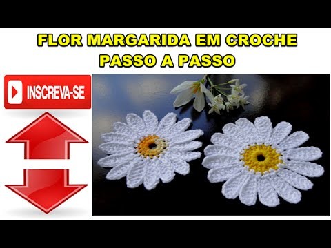 PASSO A PASSO - FLOR MARGARIDA