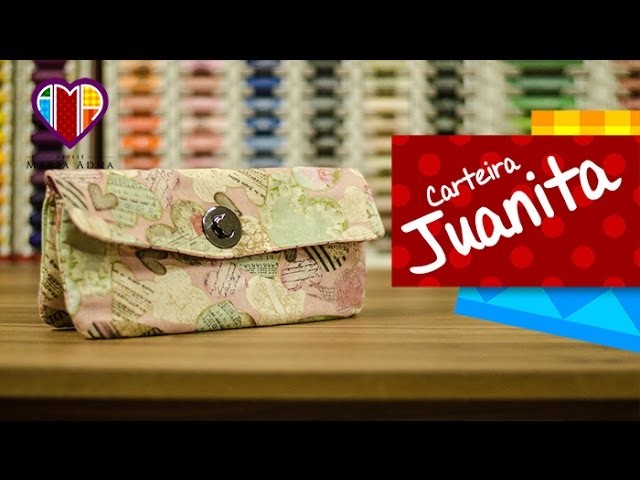 Bolsa carteira de tecido Juanita - Maria Adna Ateliê - Aulas e cursos de bolsas de tecido